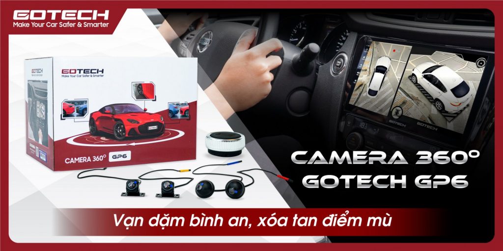 GOTECH trình làng “mắt thần” camera 360 ô tô GOTECH GP6