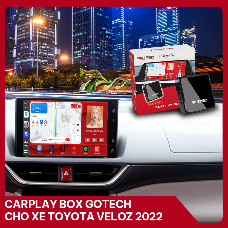 Android Box GOTECH cho xe Toyota Veloz 2022