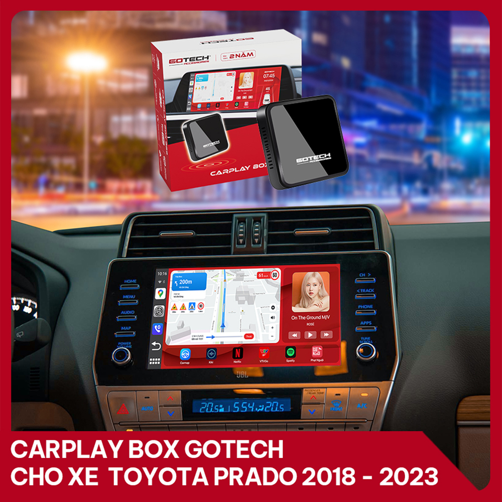 Android Box GOTECH cho xe Toyota Prado 2018-2023