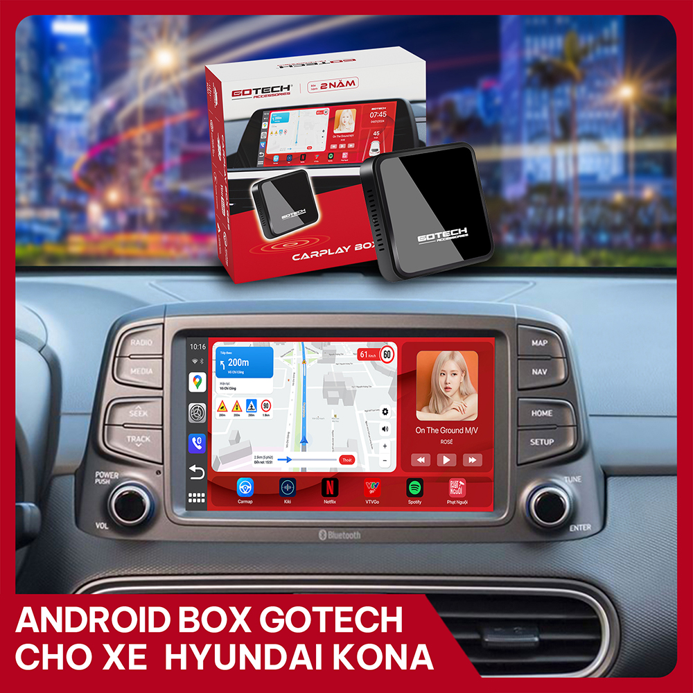 Android Box cho xe Hyundai Kona