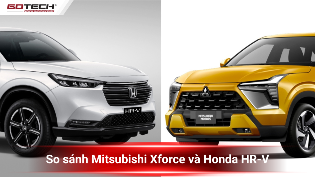 Đối đầu giữa so sánh Mitsubishi Xforce và Honda HR-V, nên chọn xe nào?