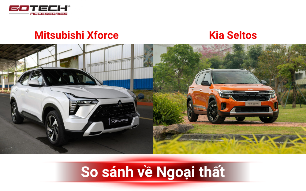 So sánh Xforce và Seltos về ngoại thất