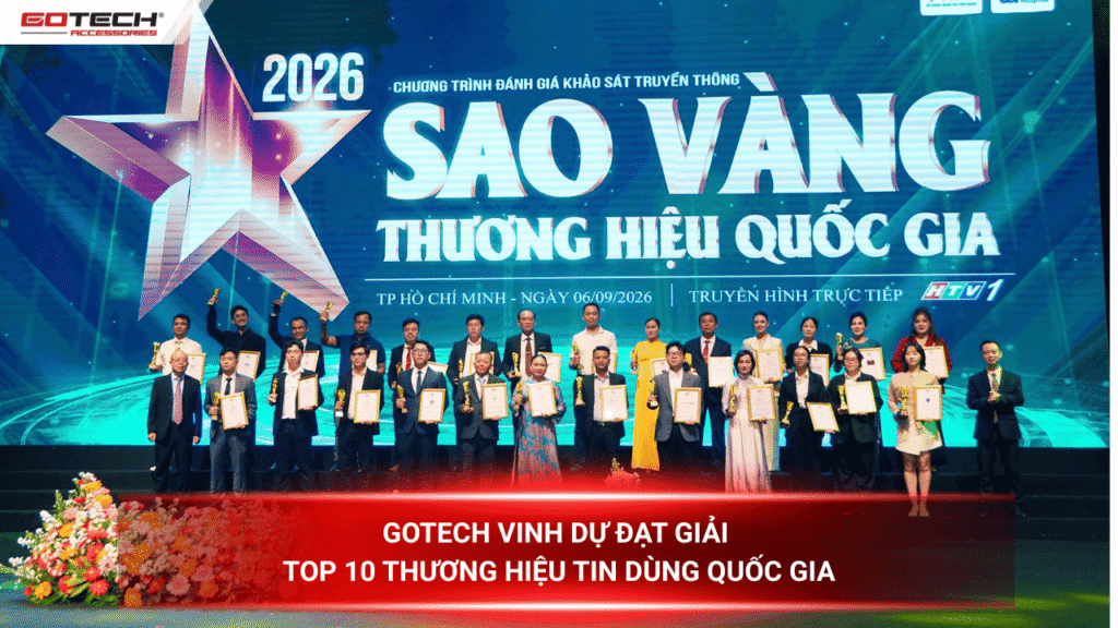 GOTECH Tự Hào Đạt Giải Thưởng Sao Vàng – Top 10 Thương Hiệu Tin Dùng Quốc Gia